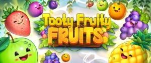 Tooty Fruity Fruits